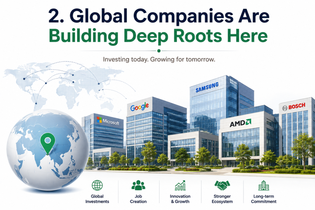 Global Companies Are Building Deep Roots Here