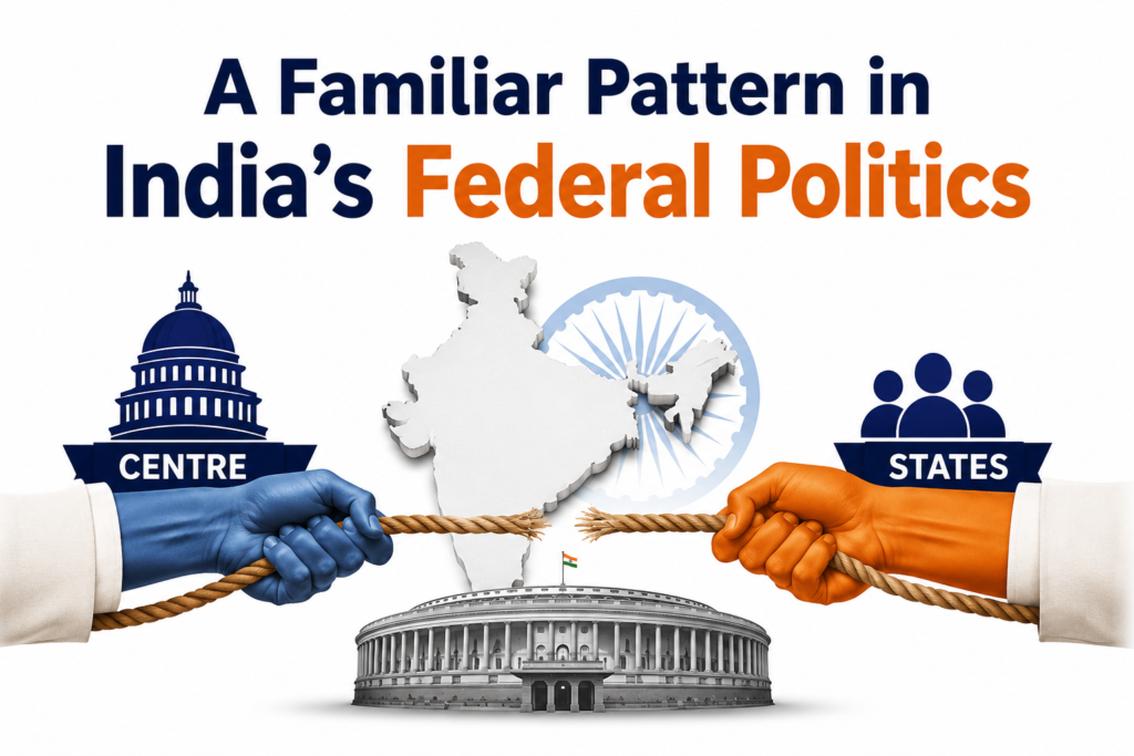 A Familiar Pattern in India's Federal Politics