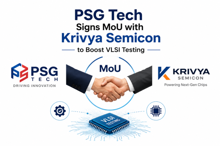 PSG Tech Signs MoU with Krivya Semicon to Boost VLSI Testing