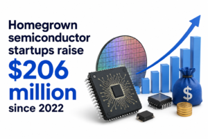Homegrown Semiconductor Startups Raise $206 Million Since 2022