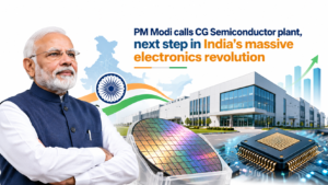 PM Modi calls CG Semiconductor plant, next step in India’s massive electronics revolution